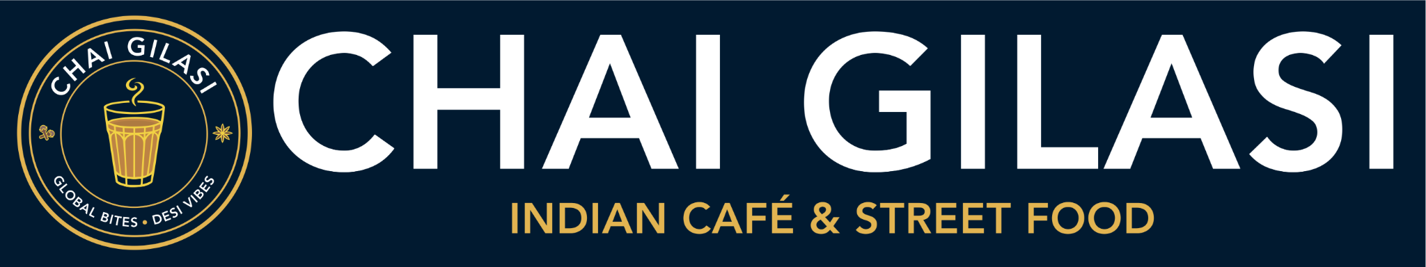 Chai Gilasi — Authentic Indian Café & Street Food